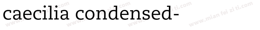 caecilia condensed字体转换